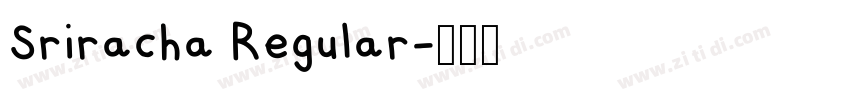 Sriracha Regular字体转换